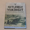 Jonathan Trigg Hitlerin viikingit - Waffen-SS:n pohjoismaalaiset vapaaehtoiset